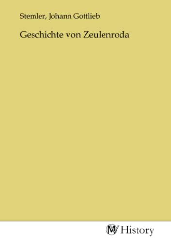 Geschichte von Zeulenroda Geschichte von Zeulenroda