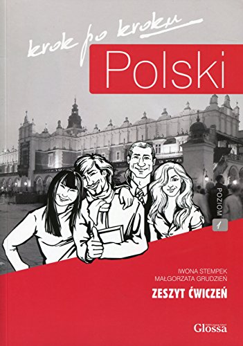 Polski Krok po Kroku. Volume 1: Student's Workbook with free audio download: Zeszyt cwiczen - Edition en polonais