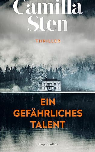 Ein gefährliches Talent: Thriller | Atmosphärischer und beklemmender Scandinavian Crime