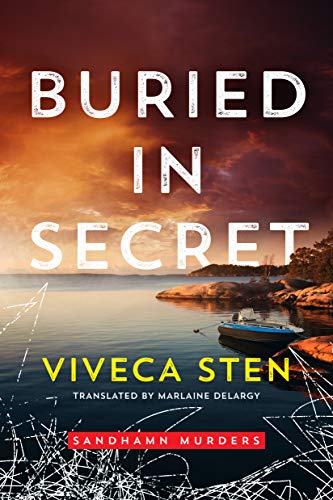 Buried in Secret (Sandhamn Murders, Band 10) von Amazon Crossing