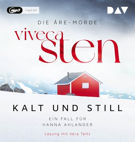 Kalt und still. Der erste Fall für Hanna Ahlander: Lesung mit Vera Teltz (1 mp3-CD) (Ein Fall für Hanna Ahlander (Polarkreis-Krimi)) von Der Audio Verlag
