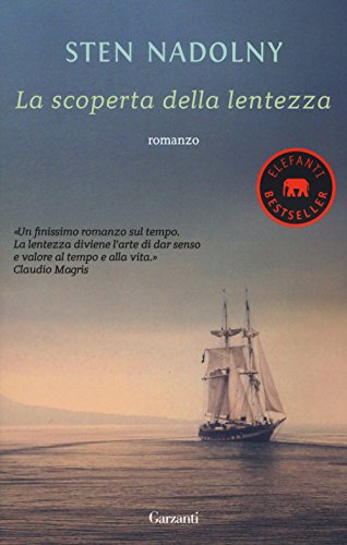 La scoperta della lentezza (Elefanti bestseller)