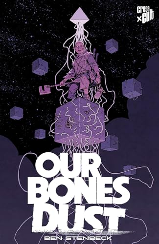 Our Bones Dust von Cross Cult Entertainment
