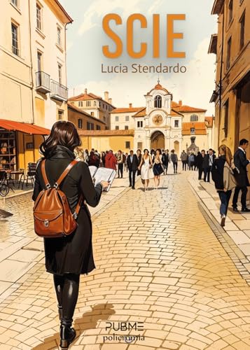 Scie: (Collana Policromia - PubMe) von PubMe