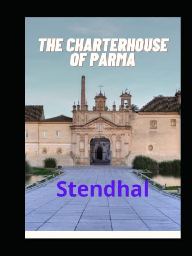 The Charterhouse of Parma (Annotated)