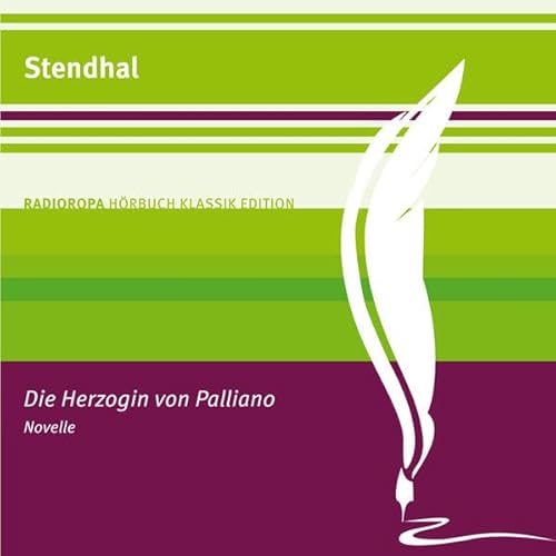 Die Herzogin von Palliano: RADIOROPA Hörbuch Klassik Edition (1:02 Stunden, ungekürzte Lesung)