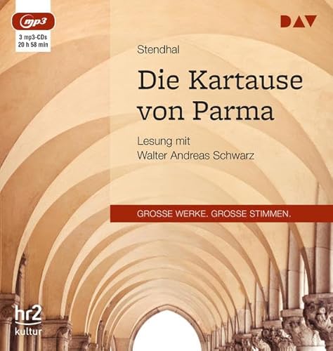 Die Kartause von Parma: Lesung mit Walter Andreas Schwarz (3 mp3-CDs) von Audio Verlag Der GmbH
