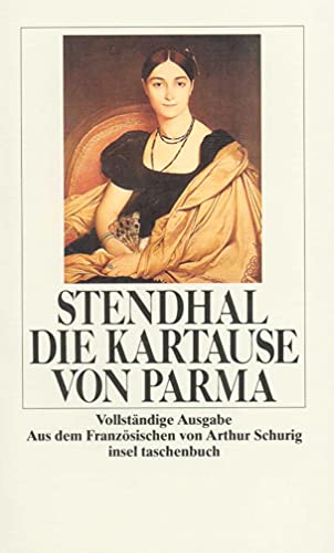 Die Kartause von Parma: Vollständige Ausgabe (insel taschenbuch)