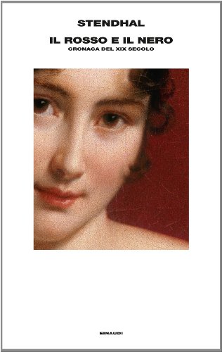 Il rosso e il nero. Cronaca del XIX secolo (Supercoralli) von Einaudi