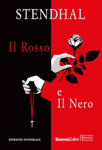 Il rosso e il nero. Ediz. integrale (Grande biblioteca Rusconi) von Rusconi Libri