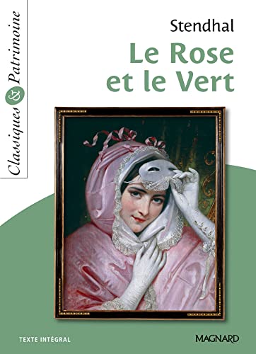 Le Rose et le Vert - Classiques et Patrimoine Le Rose et le Vert - Classiques et Patrimoine von MAGNARD
