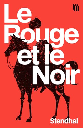 Le Rouge et le Noir (TRIOMPHER - SÉRIE N°1) Le Rouge et le Noir (TRIOMPHER - SÉRIE N°1) von Editions Arco