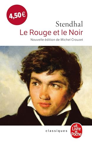 Le Rouge et le Noir: Chronique de 1830