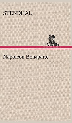 Napoleon Bonaparte Napoleon Bonaparte