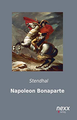 Napoleon Bonaparte Napoleon Bonaparte von nexx verlag gmbh