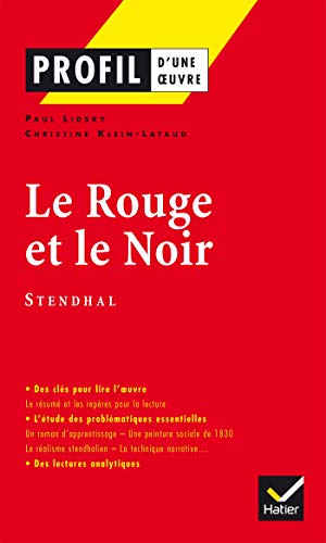 Profil d'une oeuvre: Le rouge et le noir Profil d'une oeuvre: Le rouge et le noir