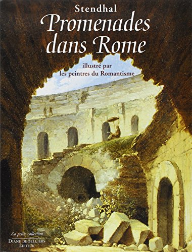 Promenades dans Rome illustré par les peintres du romantisme