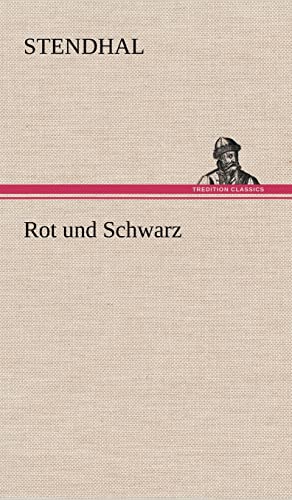 Rot und Schwarz Rot und Schwarz