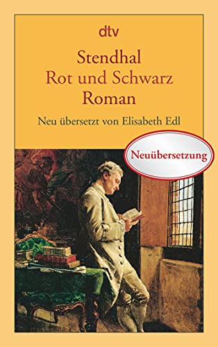 Rot und Schwarz: Chronik aus dem 19. Jahrhundert – Roman von dtv Verlagsgesellschaft