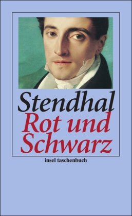 Rot und Schwarz: Zeitbild von 1830 (insel taschenbuch)