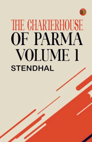 The Charterhouse of Parma, Volume 1 von Zinc Read
