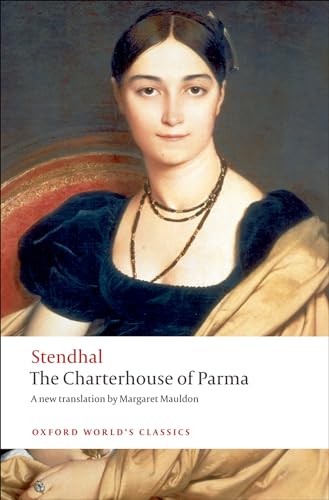 The Charterhouse of Parma (Oxford World’s Classics) von Oxford University Press