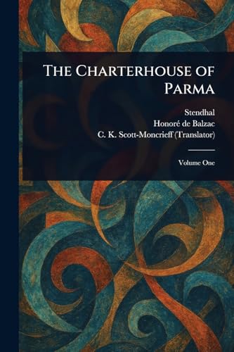 The Charterhouse of Parma The Charterhouse of Parma von Anson Street Press