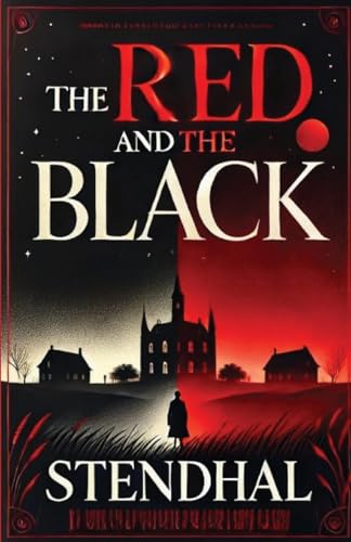The Red And The Black(Illustrated) von Micheal Smith