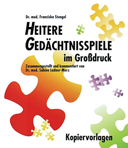 Heitere Gedächtnisspiele im Grossdruck / Heitere Gedächtnisspiele im Großdruck, Kopiervorlagen: 164 Kopiervorlagen für Band 1 bis 7 von memo verlag