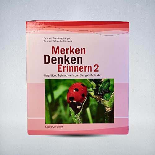 Merken - Denken - Erinnern 2: Kognitives Training nach der Stengel-Methode. Kopiervorlagen und Overhead-Folien (Merken - Denken - Erinnern: Kognitives Training nach der Stengel-Methode)
