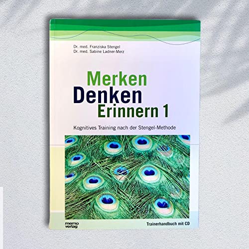 Merken - Denken - Erinnern: Kognitives Training nach der Stengel-Methode von Memo Verlag