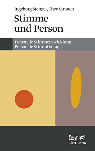 Stimme und Person: Personale Stimmentwicklung, Personale Stimmtherapie