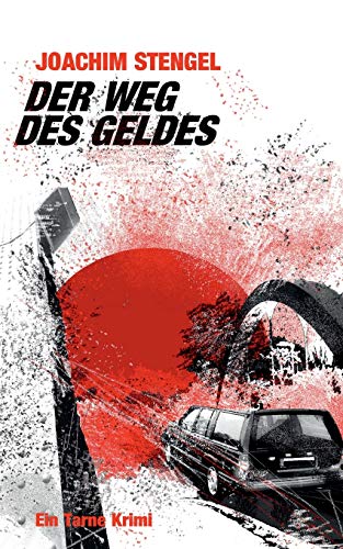 Der Weg des Geldes (Tarne-Krimi) von Books on Demand