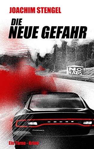 Die neue Gefahr (Tarne-Krimi)