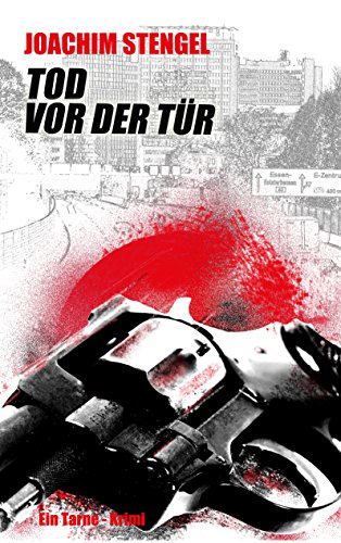 Tod vor der Tür: Ein Tarne-Krimi aus dem Ruhrgebiet von Books on Demand