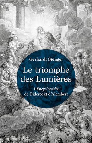 Le Triomphe des Lumières - L' Encyclopédie de Diderot et d' Alembert von PERRIN
