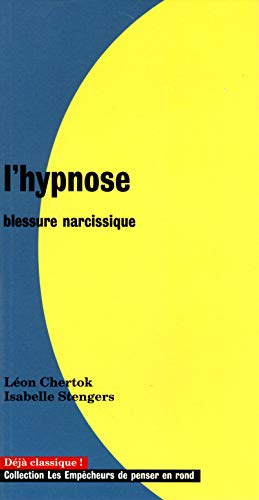 L'Hypnose, blessure narcissique von EMPECHEURS
