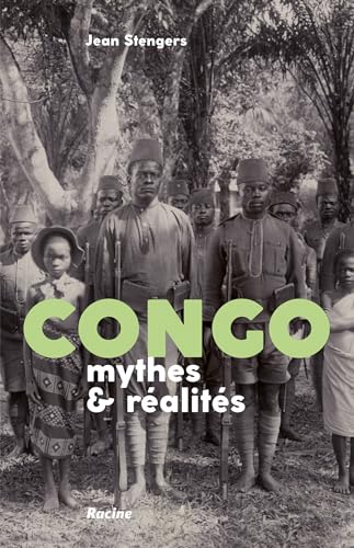 Congo: mythes et réalités von Racine