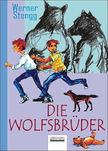 Die Wolfsbrüder: Kinderroman von Albarello