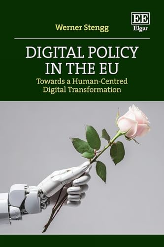 Digital Policy in the Eu: Towards a Human-centred Digital Transformation