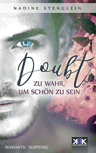 Doubt: Zu wahr, um schön zu sein (KopfKino in Spielfilmlänge)
