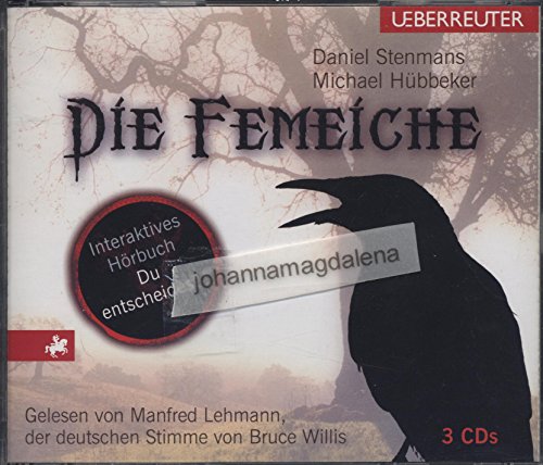 Die Femeiche - Interaktives Hörbuch: Interaktives Hörbuch, Du entscheidest!