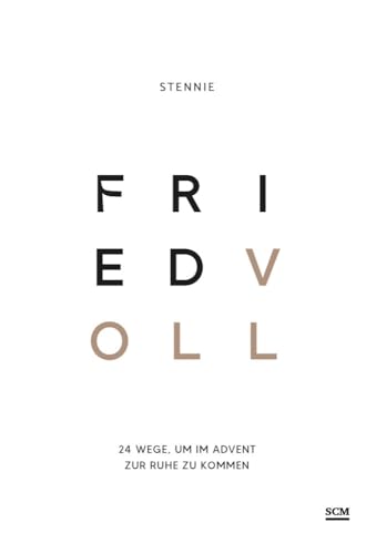 Friedvoll: 24 Wege, um im Advent zur Ruhe zu kommen