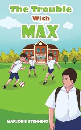 The Trouble With Max von Austin Macauley Publishers
