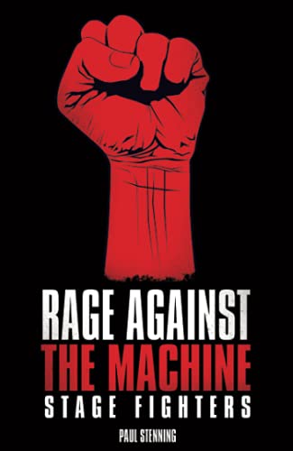 Rage Against The Machine - Stage Fighters