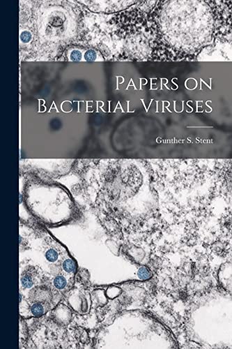 Papers on Bacterial Viruses