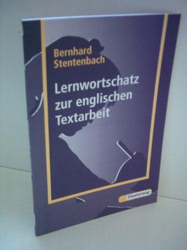 Englischer Wortschatz: Lernwortschatz zur englischen Textarbeit