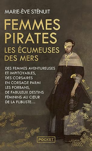 Femmes pirates - Les écumeuses des mers
