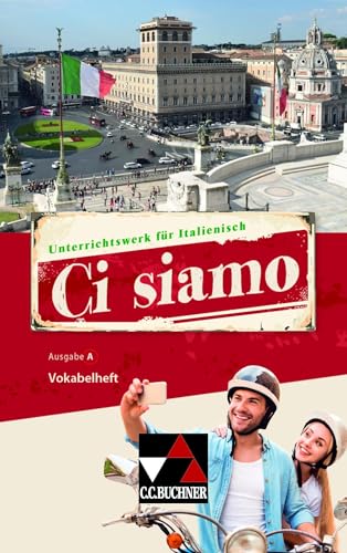 Ci siamo! A / Ci siamo A Vokabelheft: Italienisch für Spätbeginner (Ci siamo! A: Italienisch für Spätbeginner)