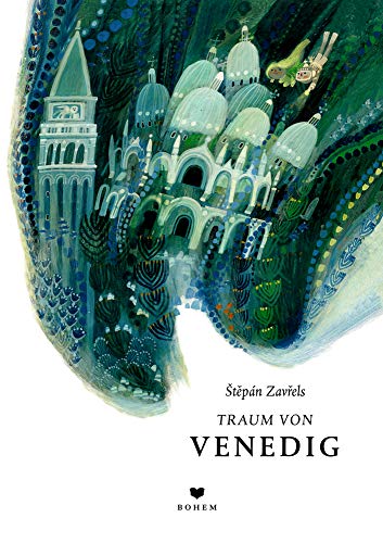 Štěpán Zavřels Traum von Venedig